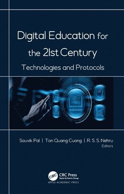 Souvik Pal, Ton Quang Cuong, R. S. S. Nehru - Digital Education for the 21st Century, Inbunden