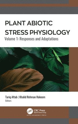 Plant Abiotic Stress Physiology 1