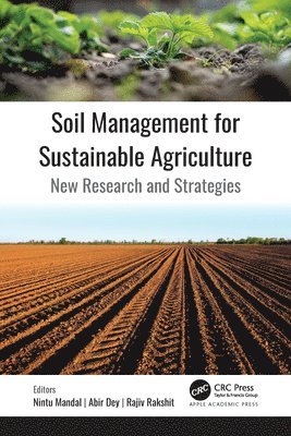 Soil Management for Sustainable Agriculture 1