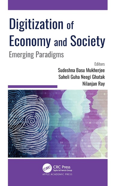 Sudeshna Basu Mukherjee, Saheli Guha Neogi Ghatak, Nilanjan Ray - Digitization of Economy and Society, Inbunden