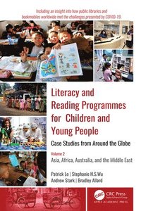 bokomslag Literacy and Reading Programmes for Children and Young People: Case Studies from Around the Globe