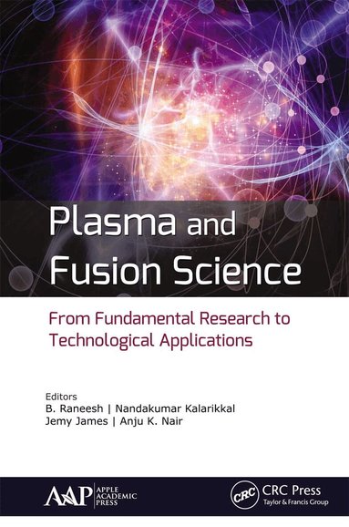 B. Raneesh, Nandakumar Kalarikkal, Jemy James, Anju K. Nair - Plasma and Fusion Science, Häftad