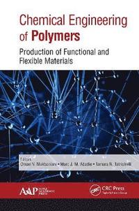 bokomslag Chemical Engineering of Polymers