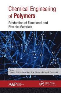 bokomslag Chemical Engineering of Polymers