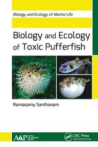 bokomslag Biology and Ecology of Toxic Pufferfish