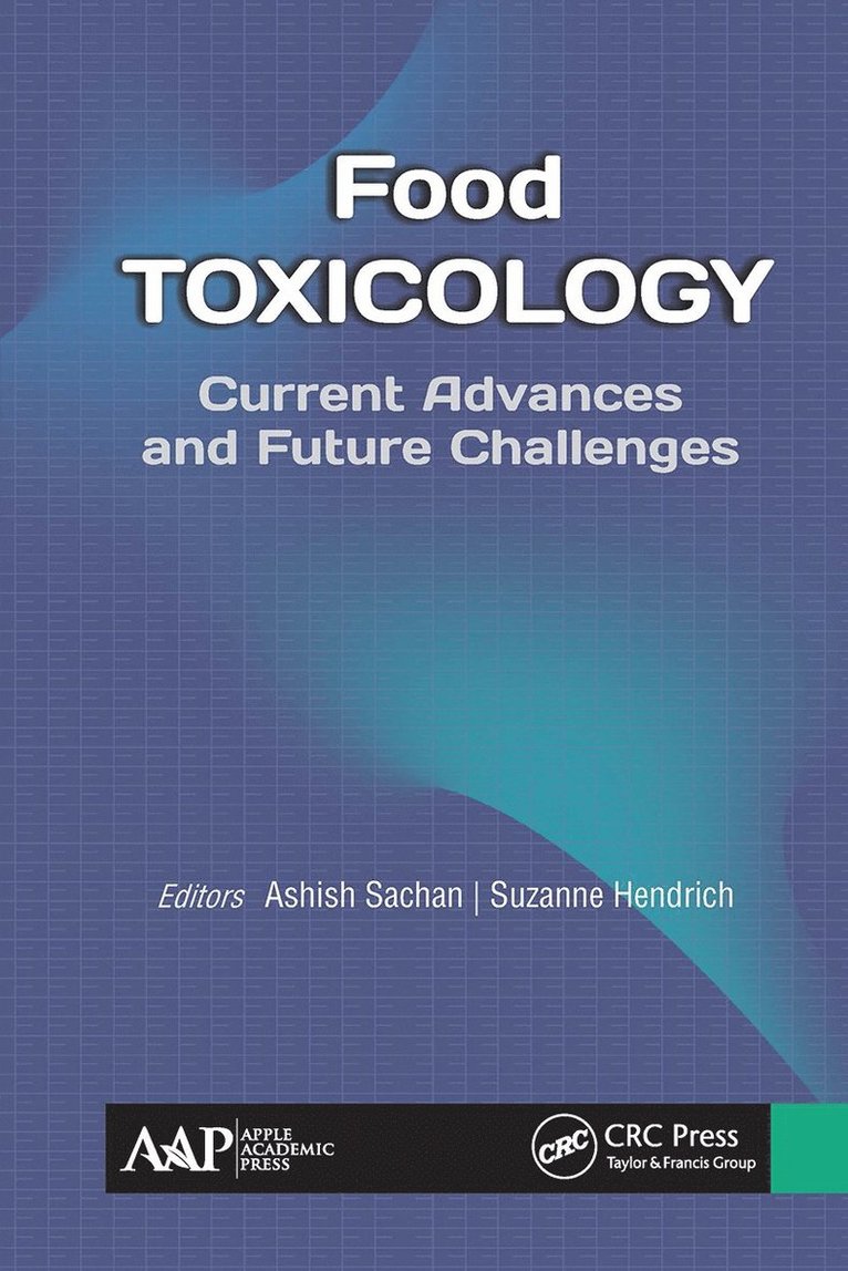 Ashish Sachan, Suzanne Hendrich, USA) Hendrich, Suzanne (Iowa State University, Ames - Food Toxicology, Häftad