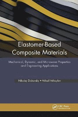 Elastomer-Based Composite Materials 1