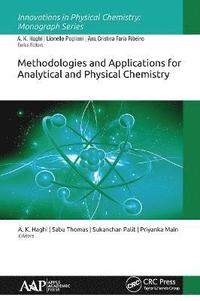 bokomslag Methodologies and Applications for Analytical and Physical Chemistry