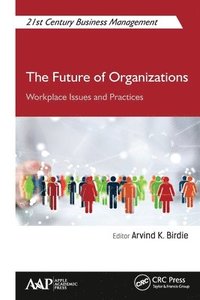 bokomslag The Future of Organizations