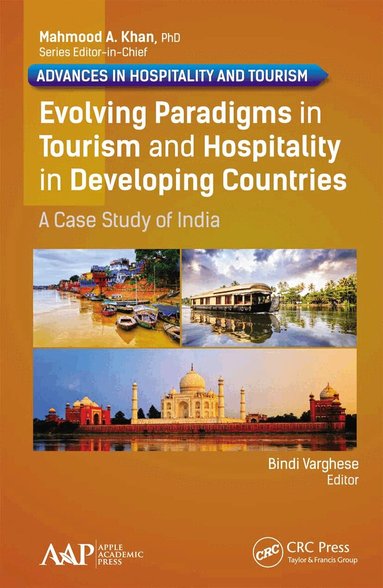 Bindi Varghese - Evolving Paradigms in Tourism and Hospitality in Developing Countries, Häftad