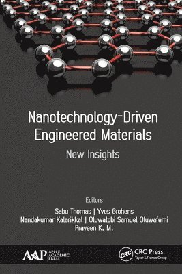 Nanotechnology-Driven Engineered Materials 1