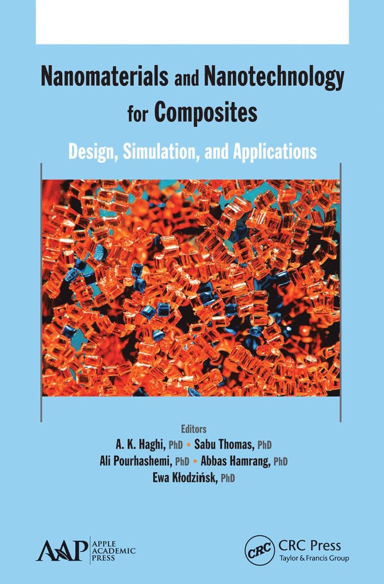 A. K. Haghi, Sabu Thomas, Ali Pourhashemi, Abbas Hamrang, Ewa Klodzinska - Nanomaterials and Nanotechnology for Composites, Häftad