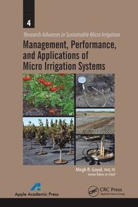 bokomslag Management, Performance, and Applications of Micro Irrigation Systems