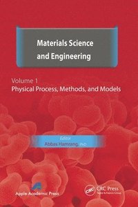 bokomslag Materials Science and Engineering. Volume I