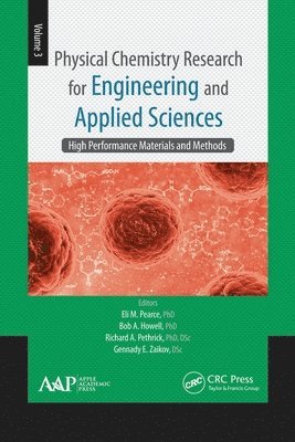 Physical Chemistry Research for Engineering and Applied Sciences, Volume Three 1
