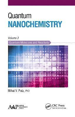 bokomslag Quantum Nanochemistry, Volume Three