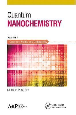 Quantum Nanochemistry, Volume Four 1