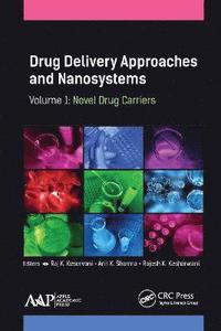 bokomslag Drug Delivery Approaches and Nanosystems, Volume 1