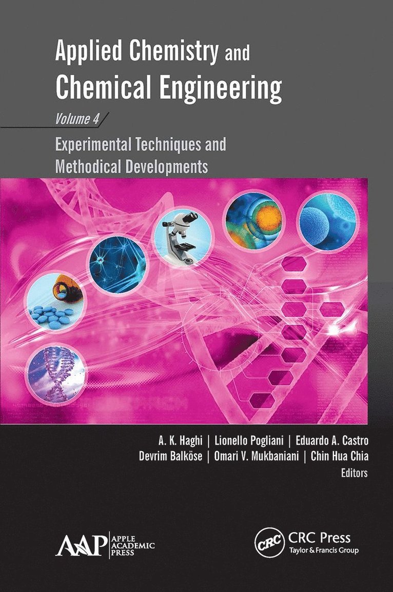 A. K. Haghi, Lionello Pogliani, Eduardo A. Castro, Devrim Balköse, Omari V. Mukbaniani, Chin Hua Chia, Devrim Balkose - Applied Chemistry and Chemical Engineering, Volume 4, Häftad