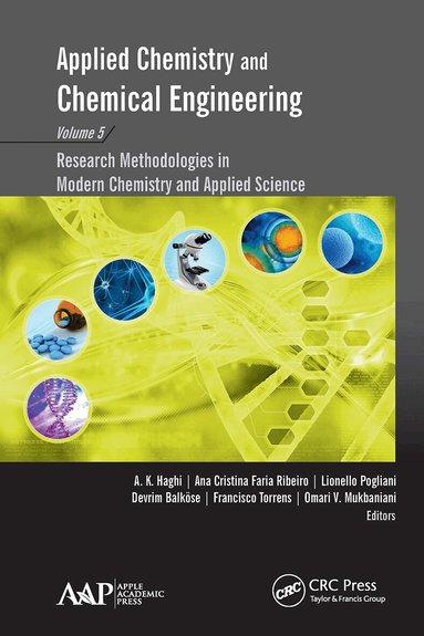 A. K. Haghi, Ana Cristina Faria Ribeiro, Lionello Pogliani, Devrim Balköse, Francisco Torrens, Omari V. Mukbaniani - Applied Chemistry and Chemical Engineering, Volume 5, Häftad