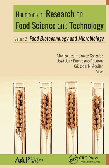 Monica Lizeth Chavez-Gonzalez, Jose Juan Buenrostro-Figueroa, Cristobal N. Aguilar - Handbook of Research on Food Science and Technology, Häftad