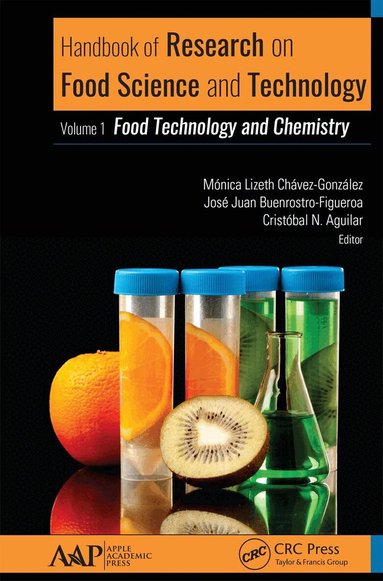 Monica Chavez-Gonzalez, Jose Juan Buenrostro-Figueroa, Cristobal N. Aguilar - Handbook of Research on Food Science and Technology, Häftad