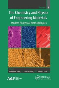 bokomslag The Chemistry and Physics of Engineering Materials