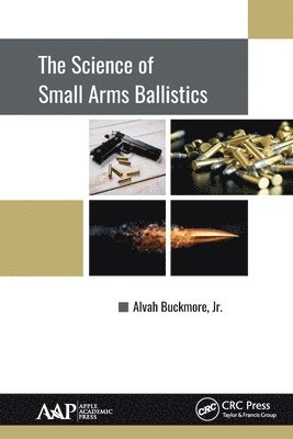 bokomslag Science of Small Arms Ballistics