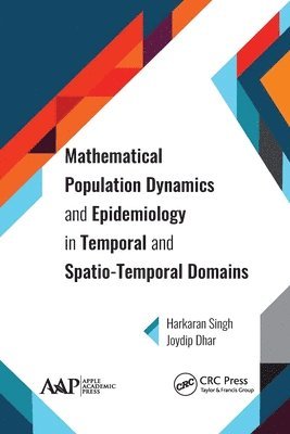 bokomslag Mathematical Population Dynamics and Epidemiology in Temporal and Spatio-Temporal Domains