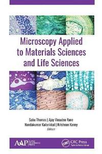 bokomslag Microscopy Applied to Materials Sciences and Life Sciences