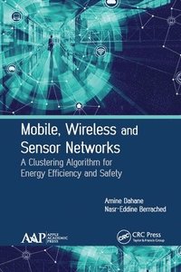 bokomslag Mobile, Wireless and Sensor Networks