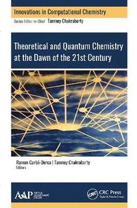 bokomslag Theoretical and Quantum Chemistry at the Dawn of the 21st Century