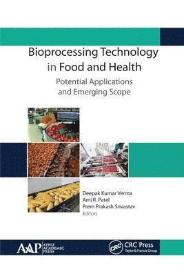 bokomslag Bioprocessing Technology in Food and Health: Potential Applications and Emerging Scope