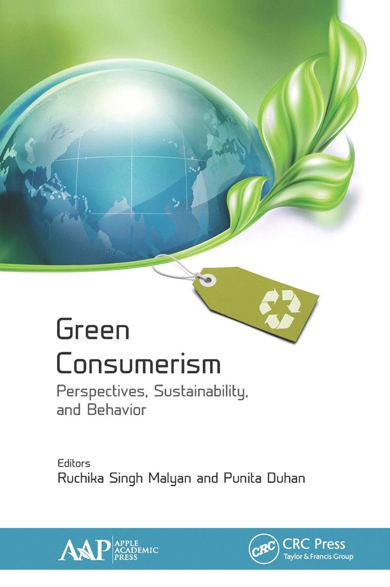 Ruchika Singh Malyan, Punita Duhan - Green Consumerism: Perspectives, Sustainability, and Behavior, Häftad