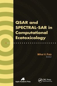 bokomslag QSAR and SPECTRAL-SAR in Computational Ecotoxicology