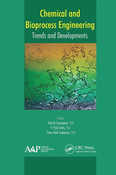 Shirish Sonawane, Y. Pydi Setty, Srinu Naik Sapavatu - Chemical and Bioprocess Engineering, Häftad