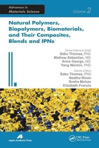 bokomslag Natural Polymers, Biopolymers, Biomaterials, and Their Composites, Blends, and IPNs