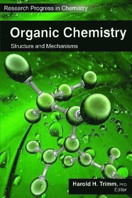 Harold H. Trimm - Organic Chemistry, Häftad