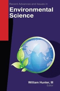 bokomslag Recent Advances and Issues in Environmental Science