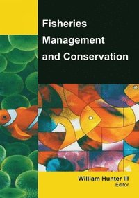 bokomslag Fisheries Management and Conservation