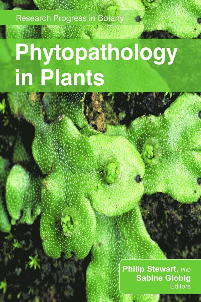 Philip Stewart, Sabine Globig - Phytopathology in Plants, Häftad
