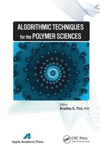 bokomslag Algorithmic Techniques for the Polymer Sciences