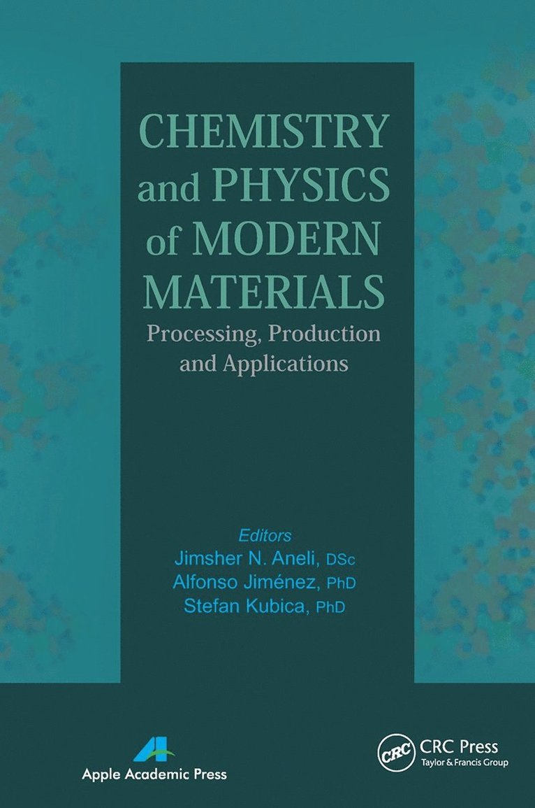Jimsher N. Aneli, Alfonso Jimenez, Stefan Kubica, Georgia) Aneli, Jimsher N. (Georgian Technical University of Tbilisi State University, Spain) Jimenez, Alfonso (University of Alicante - Chemistry and Physics of Modern Materials, Häftad
