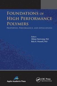 bokomslag Foundations of High Performance Polymers