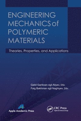 bokomslag Engineering Mechanics of Polymeric Materials