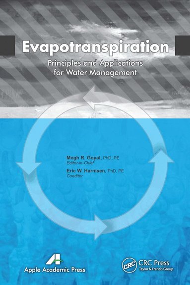 Megh R Goyal, Eric W. Harmsen - Evapotranspiration, Häftad