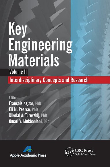 François Kajzar, Eli M. Pearce, Nikolai A. Turovskij, Omari V. Mukbaniani - Key Engineering Materials, Volume 2, Häftad