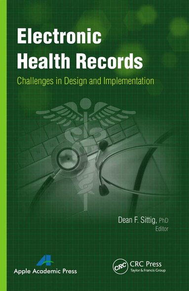Dean F. Sittig - Electronic Health Records, Häftad