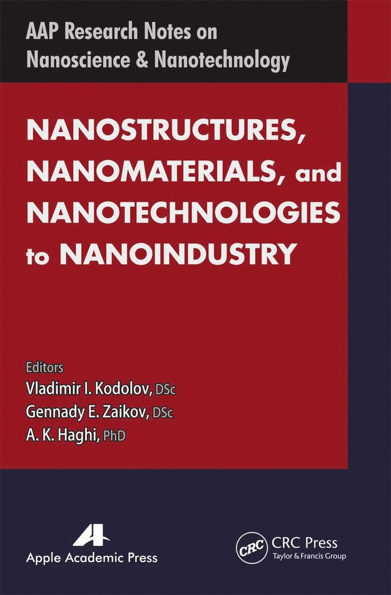 Nanostructures, Nanomaterials, and Nanotechnologies to Nanoindustry 1