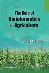bokomslag The Role of Bioinformatics in Agriculture